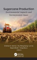 Sugarcane Production : Environmental Impacts and Socioeconomic Issues