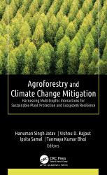 Agroforestry and Climate Change Mitigation : Harnessing Multitrophic Interactions for Sustainable Plant Protection and Ecosystem Resilience