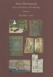 Suave Mechancials, Vol. 2 : Essays on the History of Bookbinding