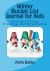 Winter Bucket List Journal for Kids : Daily Diary/Journal for Writing, Coloring, Dreaming, and Scrapbooking