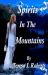 Spirits in the Mountains