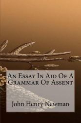 An Essay in Aid of a Grammar of Assent