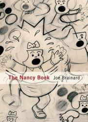 Joe Brainard: the Nancy Book