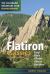 Flatiron Classics : Easy Rock Climbs above Boulder