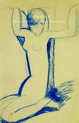 Intimations : Selected Poetry by Anna Akhmatova