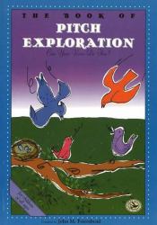 The Book of Pitch Exploration : Can Your Voice Do This?