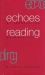 Echoes of Translation : Reading Between Texts Echoes of Translation : Reading Between Texts