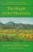 The Height of Our Mountains : Nature Writing from Virginia's Blue Ridge Mountains and Shenandoah Valley
