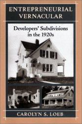 Entrepreneurial Vernacular : Developers' Subdivisions in the 1920s