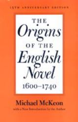 The Origins of the English Novel, 1600-1740