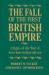 The Fall of the First British Empire : Origins of the Wars of American Independence