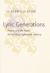 Lyric Generations : Poetry and the Novel in the Long Eighteenth Century