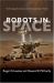 Robots in Space : Technology, Evolution, and Interplanetary Travel