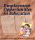 Employment Opportunities in Education : How to Secure Your Career Employment Opportunities in Education : How to Secure Your Career