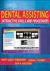 Dental Assisting : Interactive Skills and Procedures