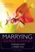 Marrying George Clooney : Confessions from a Midlife Crisis Marrying George Clooney : Confessions from a Midlife Crisis