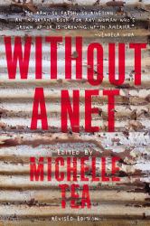 Without a Net, 2nd Edition : The Female Experience of Growing up Working Class