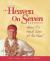 The Heaven on Seven Cookbook : Where It's Mardi Gras All the Time!