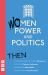 Women, Power and Politics: Then (NHB Modern Plays) Women, Power and Politics: Then (NHB Modern Plays)
