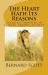 The Heart Hath Its Reasons : Catholic Novella in Sundry Shades of Love (Ordered and Otherwise)