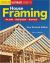 Ultimate Guide to House Framing : Plan, Design, Build