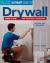 Drywall : Pro Tips for Hanging and Finishing
