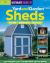 Ultimate Guide to Yard and Garden Sheds : Plan, Design, Build