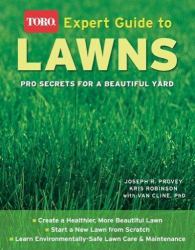 Lawns : Pro Secrets for a Beautiful Yard