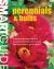 Smart Guide: Perennials and Bulbs