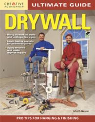 Ultimate Guide: Drywall, 3rd Edition