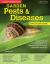 Home Gardener's Garden Pests and Diseases : Identifying and Controlling Pests and Diseases of Ornamentals, Vegetables and Fruits