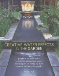 Creative Water Effects in the Garden