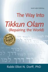 The Way into Tikkun Olam (Repairing the World)