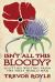 Isn't  All This Bloody? : Scottish Writing from the First World War