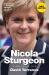 Nicola Sturgeon : A Political Life