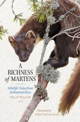 A Richness of Martens : Wildlife Tales from Ardnamurchan