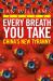 Every Breath You Take - Featured in the Times and Sunday Times : China's New Tyranny Every Breath You Take - Featured in the Times and Sunday Times : China's New Tyranny