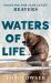 Waters of Life : Fighting for Scotland's Beavers