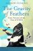 The Gravity of Feathers : Fame, Fortune and the Story of St Kilda