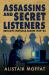 Assassins and Secret Listeners : Britain's Invisible Armies, 1939-45
