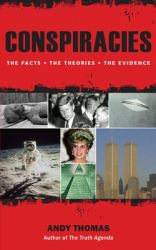 Conspiracies : The Truth Behind the Theories