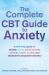 Complete CBT Guide for Anxiety