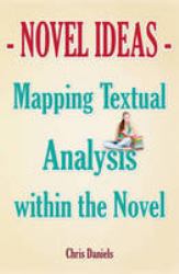 Novel Ideas - Mapping Textual Analysis Within the Novel