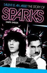 Talent is an Asset : The Story of Sparks