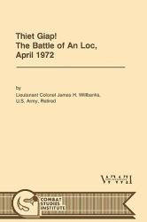 Thiet Giap! - the Battle of an Loc, April 1972