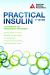 Practical Insulin : A Handbook for Prescribing Providers
