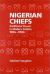 Nigerian Chiefs : Traditional Power in Modern Politics, 1890s-1990s