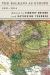 The Balkans As Europe, 1821-1914