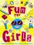 Fun for Girls