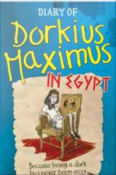 Diary Of Dorkius Maximus In Egypt